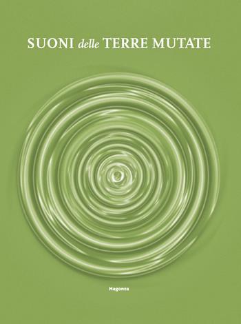 Suoni delle terre mutate  - Libro Magonza 2025, Arte | Libraccio.it