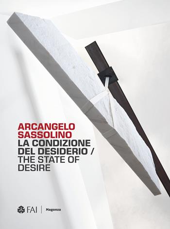 Arcangelo Sassolino. La condizione del desiderio-The state of desire  - Libro Magonza 2025, Arte | Libraccio.it