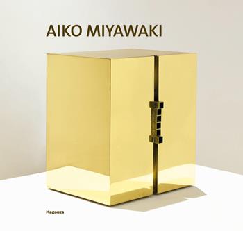 Aiko Miyawaki. Sculpture 1965–1975 - Stefano Turina - Libro Magonza 2025, Arte | Libraccio.it