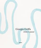 Giorgio Griffa. Ritmi e pause