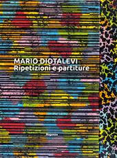Mario Diotalevi. Ripetizioni e partiture