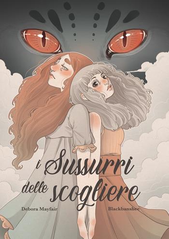 I sussurri delle scogliere - Debora Mayfair - Libro Rebelle Edizioni 2025 | Libraccio.it