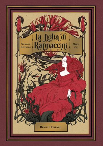 La figlia di Rappaccini. Ediz. a colori - Nathaniel Hawthorne - Libro Rebelle Edizioni 2025 | Libraccio.it