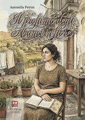 Il profumo degli aranci in fiore. Storie di donne