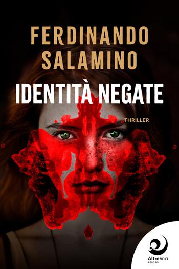 Identità negate - Ferdinando Salamino - Libro Altrevoci Edizioni 2025, AltreOmbre | Libraccio.it