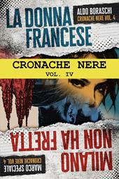 Cronache nere. Vol. 4