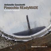 Pinocchio Readymade. Un progetto composito
