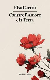 Cantare l'amore e la Terra