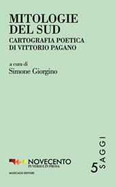 Mitologie del Sud. Cartografia poetica di Vittorio Pagano