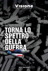 Visione. Un altro sguardo sul mondo (2024). Vol. 14: Torna lo spettro della guerra