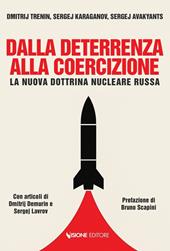 Dalla deterrenza alla coercizione. La nuova dottrina nucleare russa