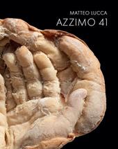Azzimo 41. Ediz. illustrata