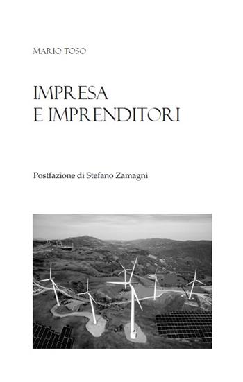 Impresa e imprenditori - Mario Toso - Libro Edizioni delle Grazie 2024 | Libraccio.it