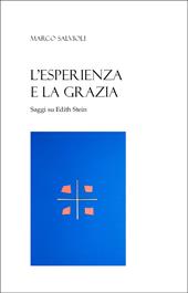 L'esperienza e la grazia