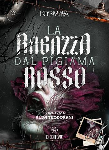 La ragazza dal pigiama rosso - Alda Teodorani - Libro D Editore 2026 | Libraccio.it