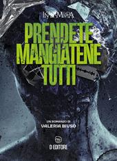 Prendete e mangiatene tutti