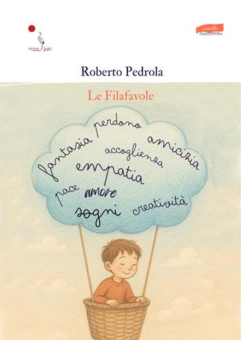 Le filafavole - Roberto Pedrola - Libro La Gru 2025, Catarsi | Libraccio.it