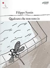 Qualcuno che non sono io