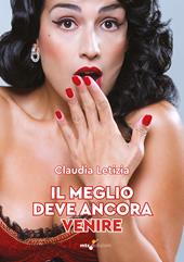 Il meglio deve ancora venire