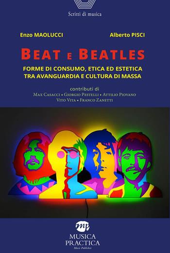 Beat e Beatles - Enzo Maolucci - Libro Musica Practica 2026, Scritti di musica | Libraccio.it