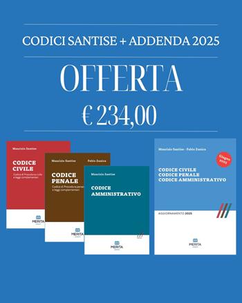 Codice civile, Codice penale, Codice amministrativo e addenda di aggiornamento 2025 - Maurizio Santise, Fabio Zunica - Libro Merita edizioni 2025 | Libraccio.it