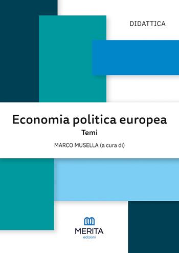 Economia politica europea. Temi  - Libro Merita edizioni 2026 | Libraccio.it
