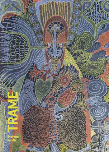 Eveline Postic. Trame. Ediz. italiana e inglese  - Libro Prinp Editoria d'Arte 2.0 2025 | Libraccio.it