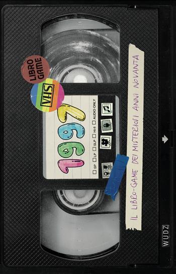 1997. Il libro-game dei misteriosi anni Novanta - Wudz Factory - Libro Wudz Edizioni 2024 | Libraccio.it
