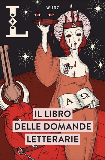 Il libro delle domande letterarie - Wudz Factory - Libro Wudz Edizioni 2025 | Libraccio.it