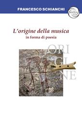 L’origine della musica in forma di poesia