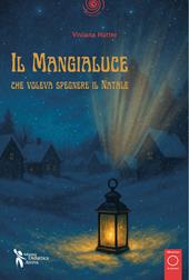 Il mangialuce che voleva spegnere il Natale