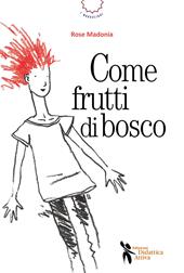 Come frutti di bosco