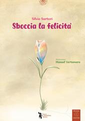 Sboccia la felicità