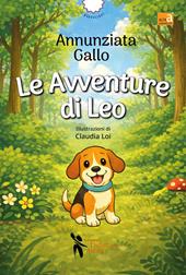 Le avventure di Leo. Ediz. a colori
