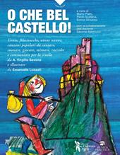 O che bel castello. Ediz. illustrata
