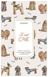 Il mio cane. Journal