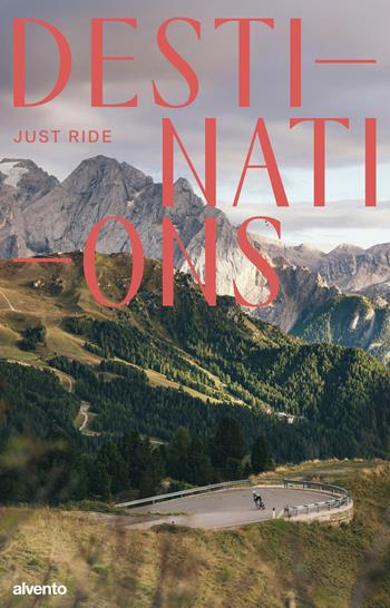 Destinations. Just ride  - Libro Mulatero Editore 2025 | Libraccio.it