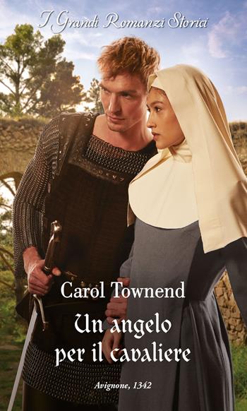 Un angelo per il cavaliere. Le spose del convento. Vol. 2 - Carol Townend - Libro HarperCollins Italia 2024, I grandi romanzi storici | Libraccio.it