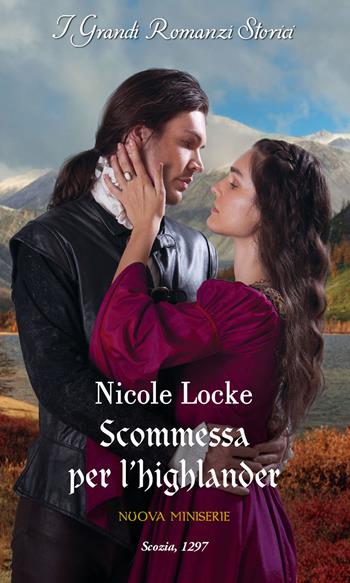 Scommessa per l'highlander. Amanti e highlander. Vol. 1 - Nicole Locke - Libro HarperCollins Italia 2024 | Libraccio.it
