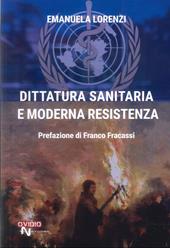 Dittatura sanitaria e moderna resistenza