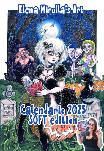 Calendario 2025 Elena Mirulla’s art soft version - Elena Mirulla - Libro Cronaca di Topolinia 2024 | Libraccio.it