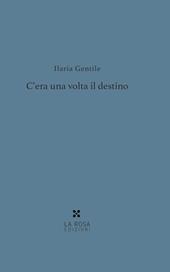 C'era una volta il destino