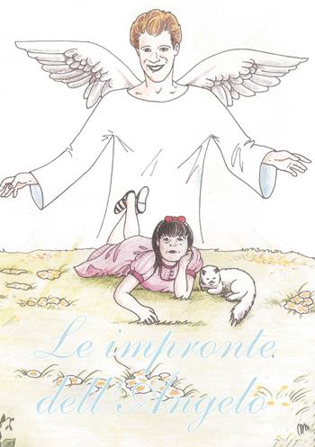 Le impronte dell'angelo - Rita Caglioti - Libro Edizioni &100 2024 | Libraccio.it