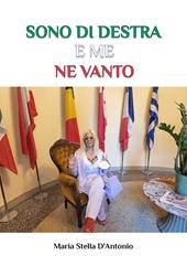 Sono di destra e me ne vanto