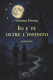 Io e te… oltre l’infinito