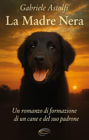 La madre nera. Nuova ediz. - Gabriele Astolfi - Libro Pluriversum 2025 | Libraccio.it
