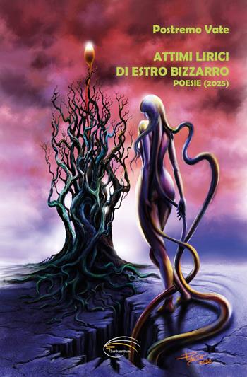 Attimi lirici di estro bizzarro - Postremo Vate - Libro Pluriversum 2025 | Libraccio.it