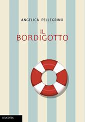 Il Bordigotto. Ediz. illustrata