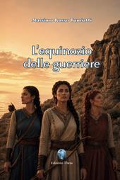 L'equinozio delle guerriere