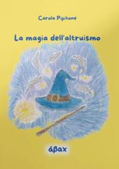 La magia dell'altruismo